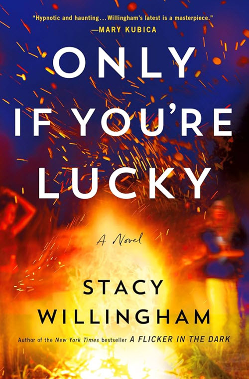 Only If You’re Lucky:A Novel